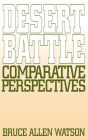 Alternative view 2 of Desert Battle: Comparative Perspectives