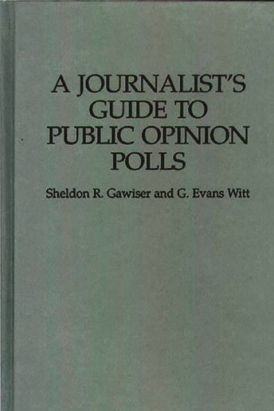 A Journalist's Guide to Public Opinion Polls