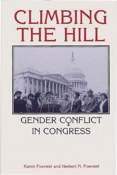 Climbing the Hill: Gender Conflict in Congress