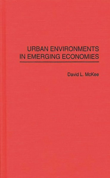 Urban Environments in Emerging Economies