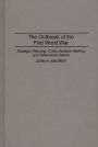 The Outbreak of the First World War: Strategic Planning, Crisis Decision Making, and Deterrence Failure