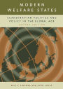 Modern Welfare States: Scandinavian Politics and Policy in the Global Age / Edition 2