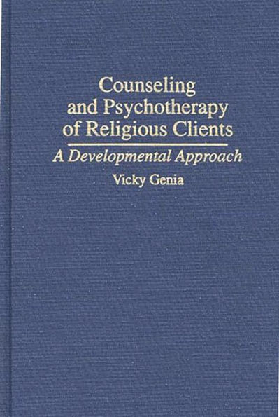 Counseling and Psychotherapy of Religious Clients: A Developmental Approach