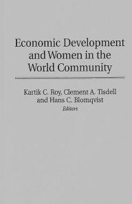 Title: Economic Development and Women in the World Community, Author: Hans C. Blomqvist