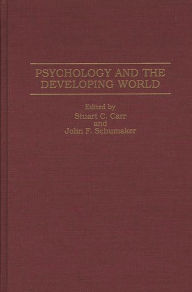 Title: Psychology and the Developing World, Author: Stuart C. Carr