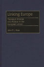 Linking Europe: Transport Policies and Politics in the European Union