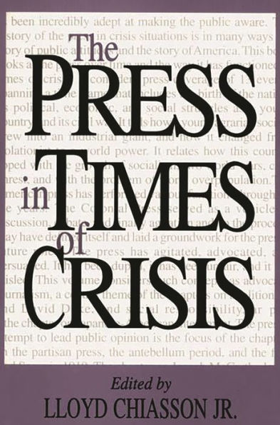 The Press in Times of Crisis / Edition 1