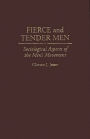 Fierce and Tender Men: Sociological Aspects of the Men's Movement