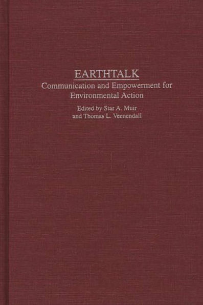 Earthtalk: Communication Empowerment for Environmental Action