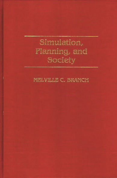 Simulation, Planning, and Society
