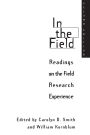 In the Field: Readings on the Field Research Experience