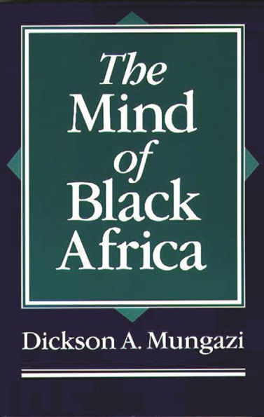 The Mind of Black Africa