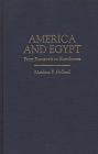 America and Egypt: From Roosevelt to Eisenhower