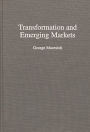 Transformation and Emerging Markets