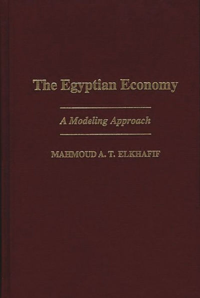 The Egyptian Economy: A Modeling Approach