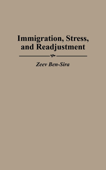 Immigration, Stress, and Readjustment