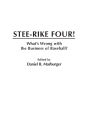 Stee-Rike Four!: What's Wrong with the Business of Baseball?