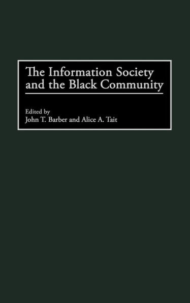 The Information Society and the Black Community / Edition 1