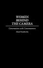 Women Behind the Camera: Conversations with Camerawomen