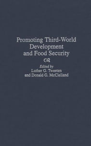 Title: Promoting Third-World Development and Food Security, Author: Donald McClelland