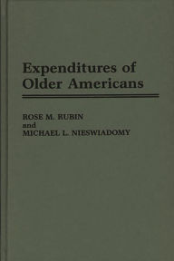 Title: Expenditures of Older Americans, Author: Michael Nieswiadomy