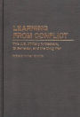 Learning from Conflict: The U.S. Military in Vietnam, El Salvador, and the Drug War / Edition 1