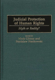 Title: Judicial Protection of Human Rights: Myth or Reality?, Author: Stanislaw Frankowski