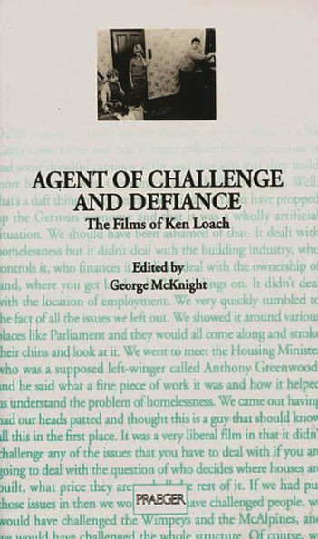 Agent of Challenge and Defiance: The Films of Ken Loach