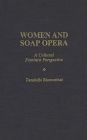 Women and Soap Opera: A Cultural Feminist Perspective