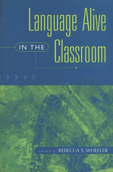Language Alive in the Classroom / Edition 1