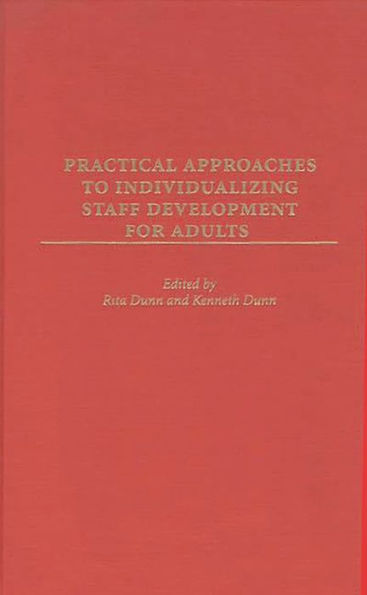 Practical Approaches to Individualizing Staff Development for Adults