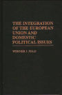 The Integration of the European Union and Domestic Political Issues