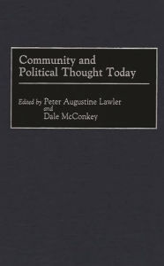 Title: Community and Political Thought Today, Author: Peter Lawler