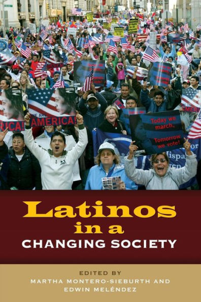 Latinos in a Changing Society / Edition 1