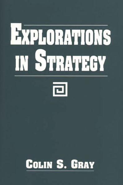 Explorations in Strategy / Edition 1