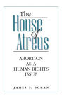 Alternative view 2 of The House of Atreus: Abortion as a Human Rights Issue