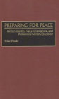 Preparing for Peace: Military Identity, Value Orientations, and Professional Military Education