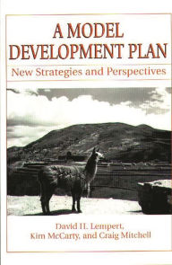 Title: A Model Development Plan: New Strategies and Perspectives, Author: David H. Lempert
