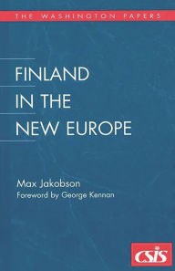 Title: Finland in the New Europe, Author: Max Jakobson