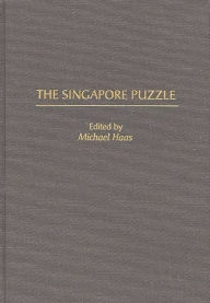 Title: The Singapore Puzzle, Author: Michael Haas