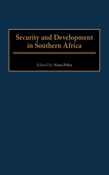 Security and Development in Southern Africa