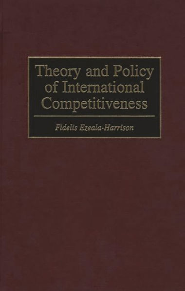 Theory and Policy of International Competitiveness