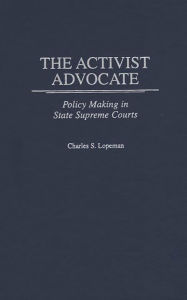 Title: John Andrew Frey: Policy Making in State Supreme Courts, Author: Charles Lopeman