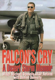 Title: Falcon's Cry: A Desert Storm Memoir, Author: Michael Donnelly