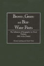 Brown-, Green- and Blue-Water Fleets: The Influence of Geography on Naval Warfare, 1861 to the Present