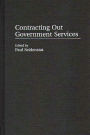 Contracting Out Government Services / Edition 1