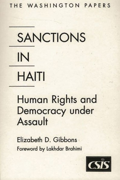 Sanctions Haiti: Human Rights and Democracy under Assault