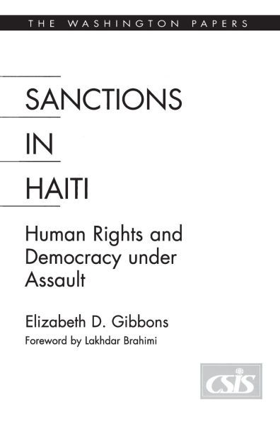 Sanctions Haiti: Human Rights and Democracy under Assault