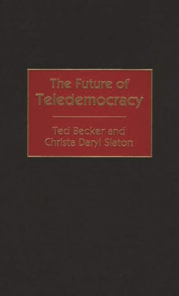 The Future of Teledemocracy