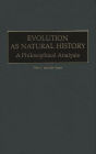 Evolution as Natural History: A Philosophical Analysis